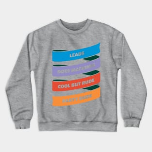 Cool But Rude Crewneck Sweatshirt